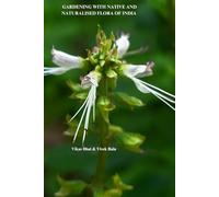 Gardening With Native and Naturalised Flora of India