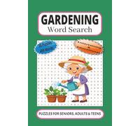 Gardening Word Search: 55 Word searches Puzzles about Gardens | 6X9 inches, 110 pages, 495 words | The Perfect, Entertaining & Educational Gift for plant and flowers lovers