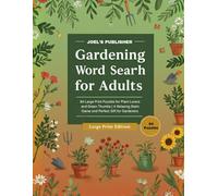 Gardening Word Search for Adults: 84 Large Print Puzzles for Plant Lovers and Green Thumbs | A Relaxing Brain Game and Perfect Gift for Gardeners
