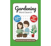 Gardening Word Search Puzzle Book: 50+ Word Searches with Easy to Read Print about Gardening, Plant-Related Knowledge, Latin Names and More I 6x9 ... Gift for Gardeners and Nature lovers