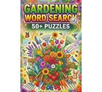 Gardening Word Search Puzzle Book: Dig Into Fun with Nature-Inspired Word Puzzles