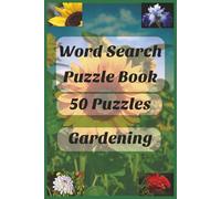 Gardening Word search Puzzle Book: Word search Puzzle with Easy to Read Gardening | 6x9 inches, 100 pages | 50 Puzzles....Gift for Holidays, Christmas, and Relaxation