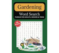 Gardening Word Search Puzzle Book: Word Searched with Easy to Read Print about Gardening, Garden Flowers, Garden Vegetables and More / 50 Puzzles ... Gift for Holidays, Vacations, Leisure