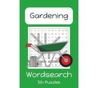 Gardening Word Search Puzzle Book: Word Searches with Easy to Read Print about Gardening | 6x9 inches, 110 pages | 50+ Puzzles
