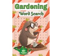Gardening Word Search Puzzle Book: Word Searches with Easy to Read Print about Vegetable Gardening, Flower Gardening, Gardens and More| 6x9 inches | 50+ Puzzles