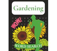 Gardening Word Search puzzle Book: Word Searches with Easy to Read Print featuring Gardening, Flowers, Outside and More | 6x9 inches, 110 pages | 50+ ... ... Gift for Vacation, Relaxing and Free Time