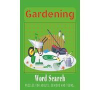 Gardening Word Search Puzzle Book: Word Searches with Easy to Read Print : Gardening, Gardener, For Garden Plant Lovers and More | 6x9 inches, 110 ... ... Gift for Vacation, Holiday and Free Time