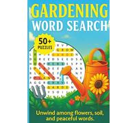 Gardening Word Search: Word Search with Easy-to-Read Print about Gardening, Flowers, Botany and more. | 6 x 9 inches | 120 pages | 50+ puzzles | Gift for Vacations, Holidays and Leisure Times.