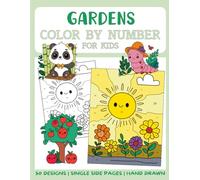 Gardens Color By Numbers Book for Kids: Big and Easy Coloring Book by Numbers for Kids