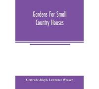 Gardens for small country houses