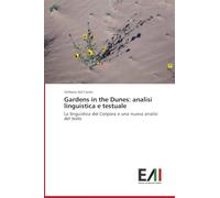 Gardens in the Dunes: analisi linguistica e testuale: La linguistica dei Corpora e una nuova analisi del testo