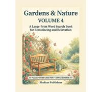 Gardens & Nature: A Large-Print Word Search Book for Reminiscing and Relaxation