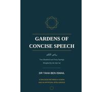 GARDENS OF CONCISE SPEECH: Selection of Hadith by AI and supporting Quran verses