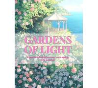 Gardens of Light: A poetic coloring journey from spring into summer
