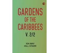 Gardens of the Caribbees v. 2/2