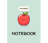 Gardens Of The Galaxy: Apple Froot - Ruled Notebook - 100 pages 8.5" x 11" (A4)