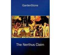 Gardenstone The Nerthus claim (Tascabile)