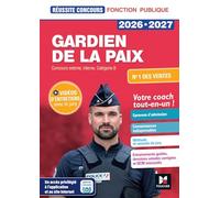 Gardien de la paix: Concours externe, interne, Catégorie B