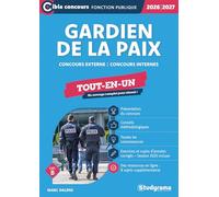 Gardien de la paix - Tout-en-un (Catégorie B - Concours 2026-2027): Concours externe - Concours internes