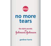 Gardiner Harris No More Tears (Copertina rigida)