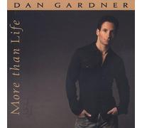 Gardner, Dan - More Than Life