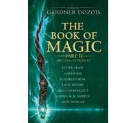 Gardner Dozois The Book of Magic: Part 2 (Tascabile)