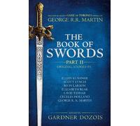 Gardner Dozois The Book of Swords: Part 2 (Tascabile)