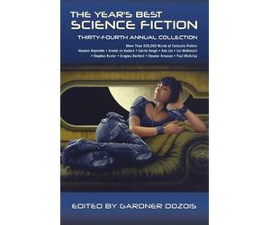 Gardner Dozois The Year's Best Science Fiction: Thirty-Fourth Annual (Tascabile)