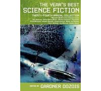 Gardner Dozois The Year's Best Science Fiction: Twenty-Fourth Annual (Tascabile)