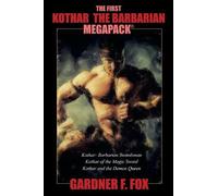 Gardner F Fox The First Kothar the Barbarian MEGAPACK(R) (Tascabile)
