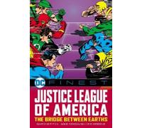 DC Finest: Justice League of America: The Bridge Between Earths by Gardner Fox