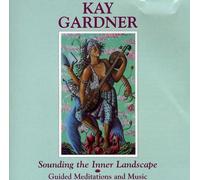 Gardner, Kay - Sounding The Inner Landscape