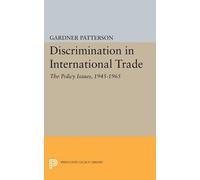Gardner Patters Discrimination in International Trade, The Policy Is (Tascabile)