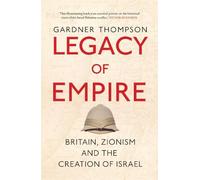 Gardner Thompson Legacy of Empire (Copertina rigida)