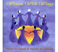 Gardner/Women With Wings - Hand In Hand & Heart To Heart