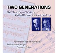 Zoltan Gardonyi Two Generations: Choral and Organ Works By Zoltan Gardonyi (CD)