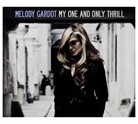 Gardot,Melody - My One and Only Thrill(Deluxe Edt.)
