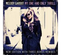 Gardot,Melody - My One and Only Thrill (New Edition)