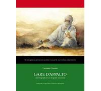 Gare d'appalto. Autobiografia di un dirigente d'azienda