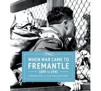 Gare Deborah Lloyd Jones Mad When War Came to Fremantle 1899- (Copertina rigida)