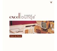 Gare du Nord - In Search of Excellounge