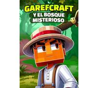 Garefcraft y el bosque misterioso