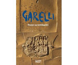 Garelli. Pezzi scintillanti - [SAGEP]