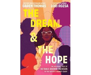 Garen Thomas Lori Rozsa The Dream & the Hope (Copertina rigida)