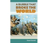 Garet Garrett A Bubble that Broke the World (Copertina rigida)