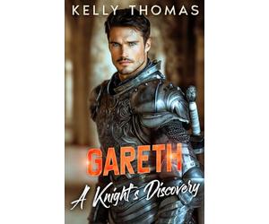Gareth - A Knight’s Discovery: A Billionaire Opposites Attract Romance