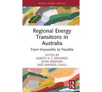 Gareth A. S. Edwards Regional Energy Transitions in Australia (Copertina rigida)