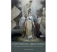 Gareth Atkins Converting Britannia (Tascabile) Studies in the Eighteenth Century