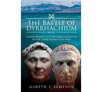 Gareth C Sampson The Battle of Dyrrhachium (48 BC) (Copertina rigida)