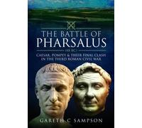 Gareth C Sampson The Battle of Pharsalus (48 BC) (Copertina rigida)